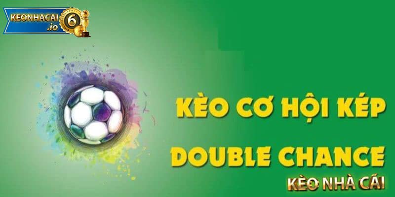 Tham gia kèo kép Double Chance