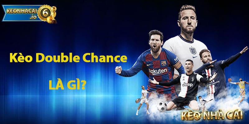 Kèo Double Chance