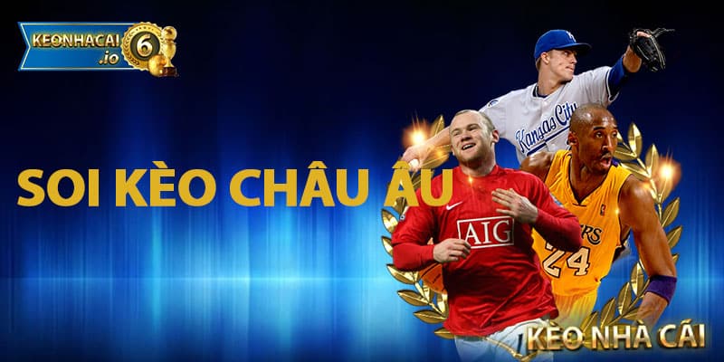 Kèo châu Âu 