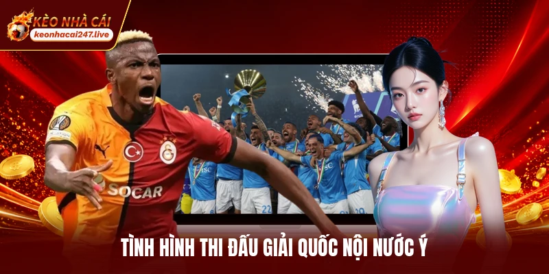 Tình hình thi đấu giải quốc nội nước Ý