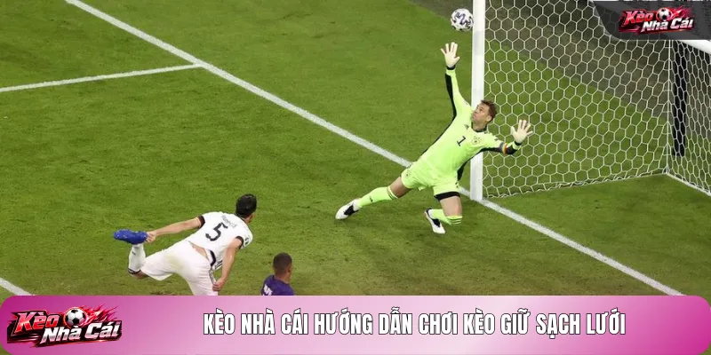 Kèo nhà cái hướng dẫn chơi kèo giữ sạch lưới